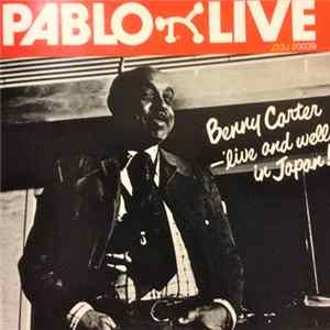 Benny Carter - 'Live And Well In Japan! mp3