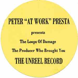 Peter "At Work" Presta - The Loops Of Damage mp3