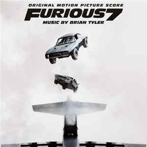 Brian Tyler - Furious 7 (Original Motion Picture Score) mp3