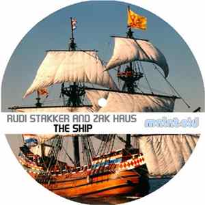 Rudi Stakker And Zak Haus - The Ship mp3