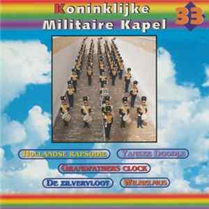 Koninklijke Militaire Kapel - Koninklijke Militaire Kapel mp3