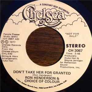 Ron Henderson & Choice Of Colour - Don't Take Her Love For Granted mp3