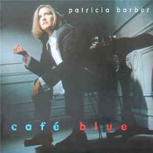 Patricia Barber - Cafe Blue mp3