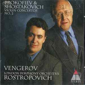 Prokofiev & Shostakovich - Maxim Vengerov, London Symphony Orchestra, Rostropovich - Violin Concertos No. 2 mp3