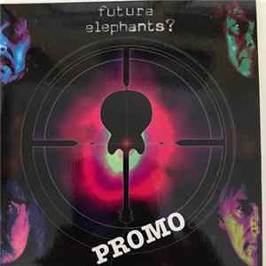 Future Elephants? - Future Elephants? Promo mp3