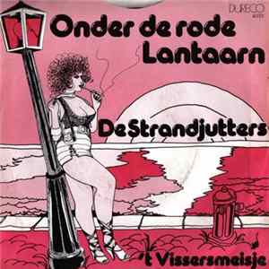 De Strandjutters - Onder De Rode Lantaarn mp3
