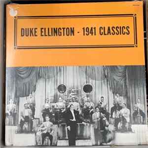 Duke Ellington And His Orchestra - 1941 Classics mp3