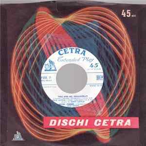 Gino Latilla, Nini Rosso, Vic Daiano, Angelini E Otto Strumenti - You And Me, Innamorati / Fever / La Rosa Nera / Ue' Ue' Che Femmena mp3