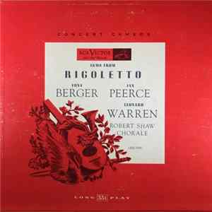 Erna Berger, Jan Peerce, Leonard Warren, The Robert Shaw Chorale - Gems From Rigoletto mp3