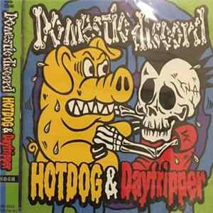 Hotdog & Daytripper - Domestic Discord mp3