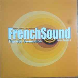 Various - E-French Sound House Session 1 The Net Generation mp3