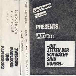 The Artless - Die Zeiten Der Schwäche Sind Vorbei mp3