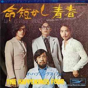 The Happenings Four = ザ・ハプニングス・フォー - 命短し = Life Is Very Short mp3