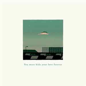 Bakers At Dawn - You Must Hide Your Love Forever mp3