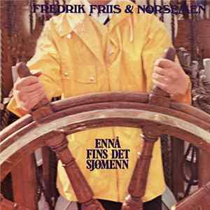 Fredrik Friis, Norsemen - Ennå Fins Det Sjømenn mp3