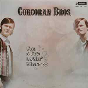 Corcoran Bros. - For A Few Lovin' Minutes mp3