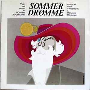 Mette Sønderholm & Marianne Mortensen - Sommerdrømme - Viser Og Sange Af Holger Drachmann mp3