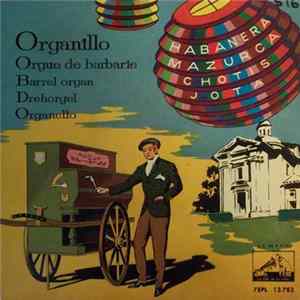 Organillo - Habanera Mazurca Chotis Jota mp3