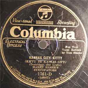 Harry Reser's Syncopators - Kansas City Kitty / I'm Wild About Horns On Automobiles That Go Ta-Ta-Ta-Ta mp3