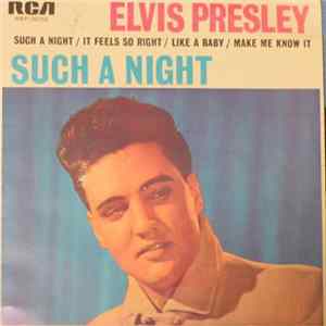 Elvis Presley - Such A Night mp3