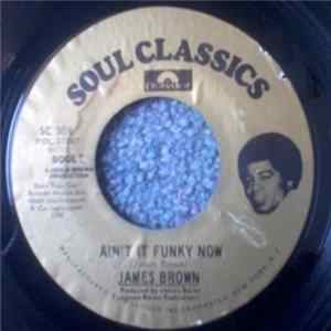 James Brown - Ain't It Funky Now / Call Me Superbad mp3