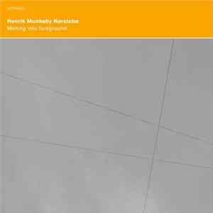 Henrik Munkeby Nørstebø - Melting Into Foreground mp3