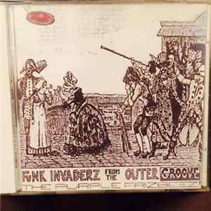 The Purple Frizbeez - Funk Invaderz From The Outer Groove mp3