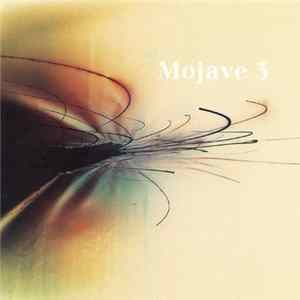 Mojave 3 - Ask Me Tomorrow mp3