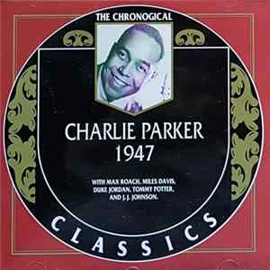 Charlie Parker - 1947 mp3