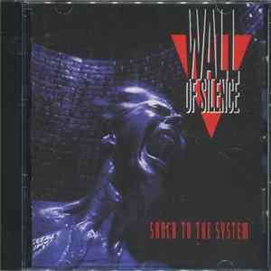 Wall Of Silence - Shock To The System mp3