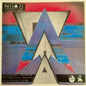 Delta 21 - Metaphysic Land Ep mp3
