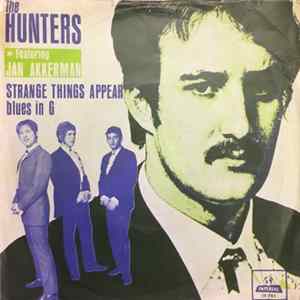 The Hunters Featuring Jan Akkerman - Strange Things Appear mp3