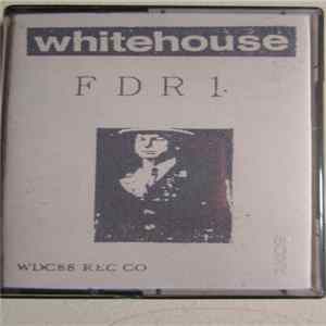Whitehouse - FDR1 mp3