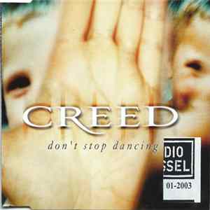 Creed - Don't Stop Dancing mp3