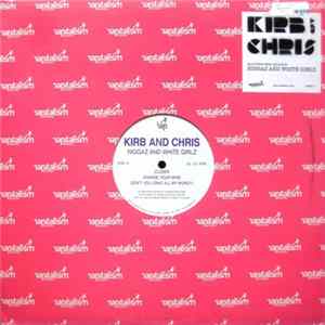 Kirb And Chris - Niggaz And White Girlz mp3