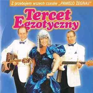 Tercet Egzotyczny - Tercet Egzotyczny mp3