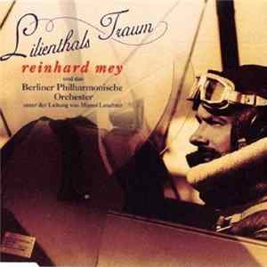 Reinhard Mey Und Das Berliner Philharmonische Orchester Unter Der Leitung Von Manni Leuchter - Lilienthals Traum mp3