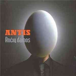Antis - Ančių Dainos mp3