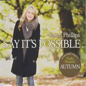 Sarah Phillips - Say It's Possible mp3