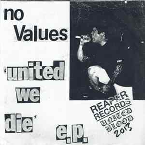 No Values - United We Die mp3