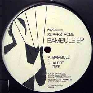 Superstrobe - Bambule EP mp3