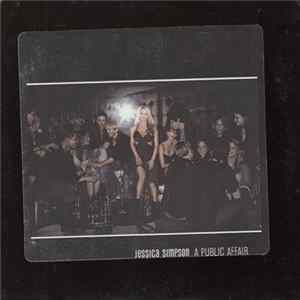 Jessica Simpson - A Public Affair mp3