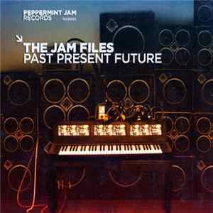 Various - The Jam Files Past Present Future mp3