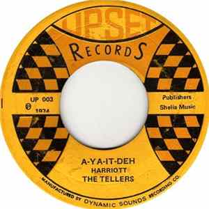 The Tellers / The Engineers - A-Ya-It-Deh / A-Hit-Dub mp3