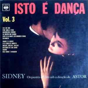 Sidney - Isto É Dança Vol. 3 mp3