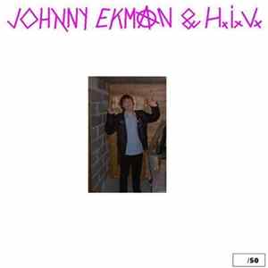 Johnny Ekman & H.I.V. - Johnny Ekman & H.I.V. mp3