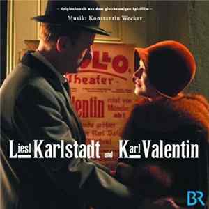 Konstantin Wecker - Liesl Karlstadt und Karl Valentin - Originalmusik aus dem gleichnamigen Spielfilm mp3