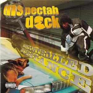 Inspectah Deck - Uncontrolled Substance mp3