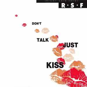 R  S  F (Right Said Fred) - Don't Talk Just Kiss mp3