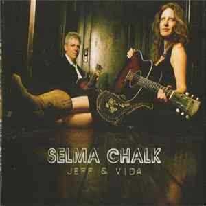 Jeff & Vida - Selma Chalk mp3